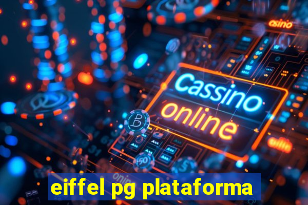 eiffel pg plataforma